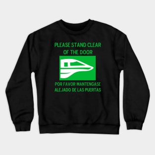 Ride the Skyway- Green Crewneck Sweatshirt